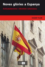 NOVES GLÒRIES A ESPANYA | 9788492542475 | FLOR MORENO, VICENT | Llibreria Online de Tremp