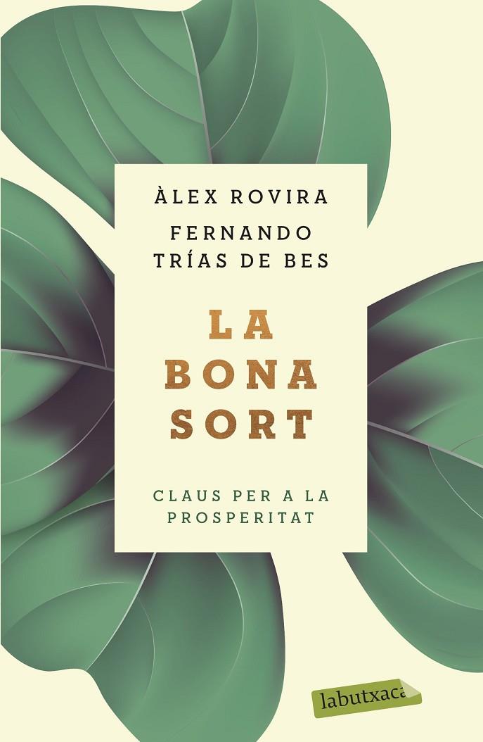 LA BONA SORT | 9788417423384 | TRÍAS DE BES, FERNANDO/ROVIRA, ÁLEX | Llibreria Online de Tremp