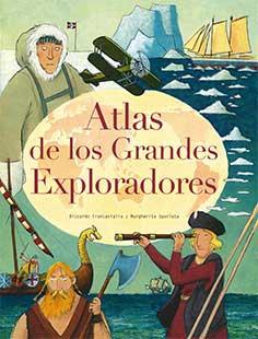 ATLAS DE LOS GRANDES EXPLORADORES | 9788417452117 | FRANCAVIGLIA, RICCARDO | Llibreria Online de Tremp
