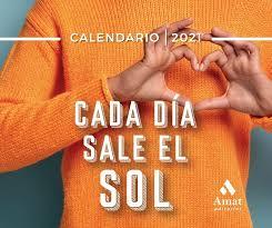 CALENDARIO 2021 CADA DIA SALE EL SOL | 9788418114410