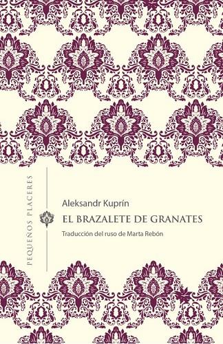 EL BRAZALETE DE GRANATES | 9788412100037 | KUPRÍN, ALEKSANDR | Llibreria Online de Tremp