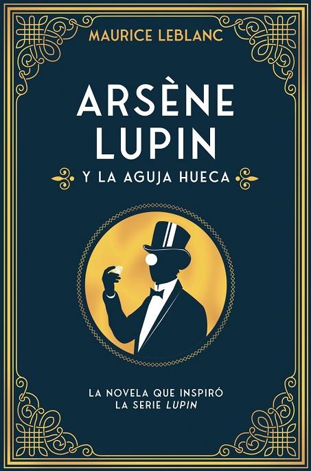 ARSÈNE LUPIN Y LA AGUJA HUECA | 9788418538599 | LEBLANC, MAURICE | Llibreria Online de Tremp