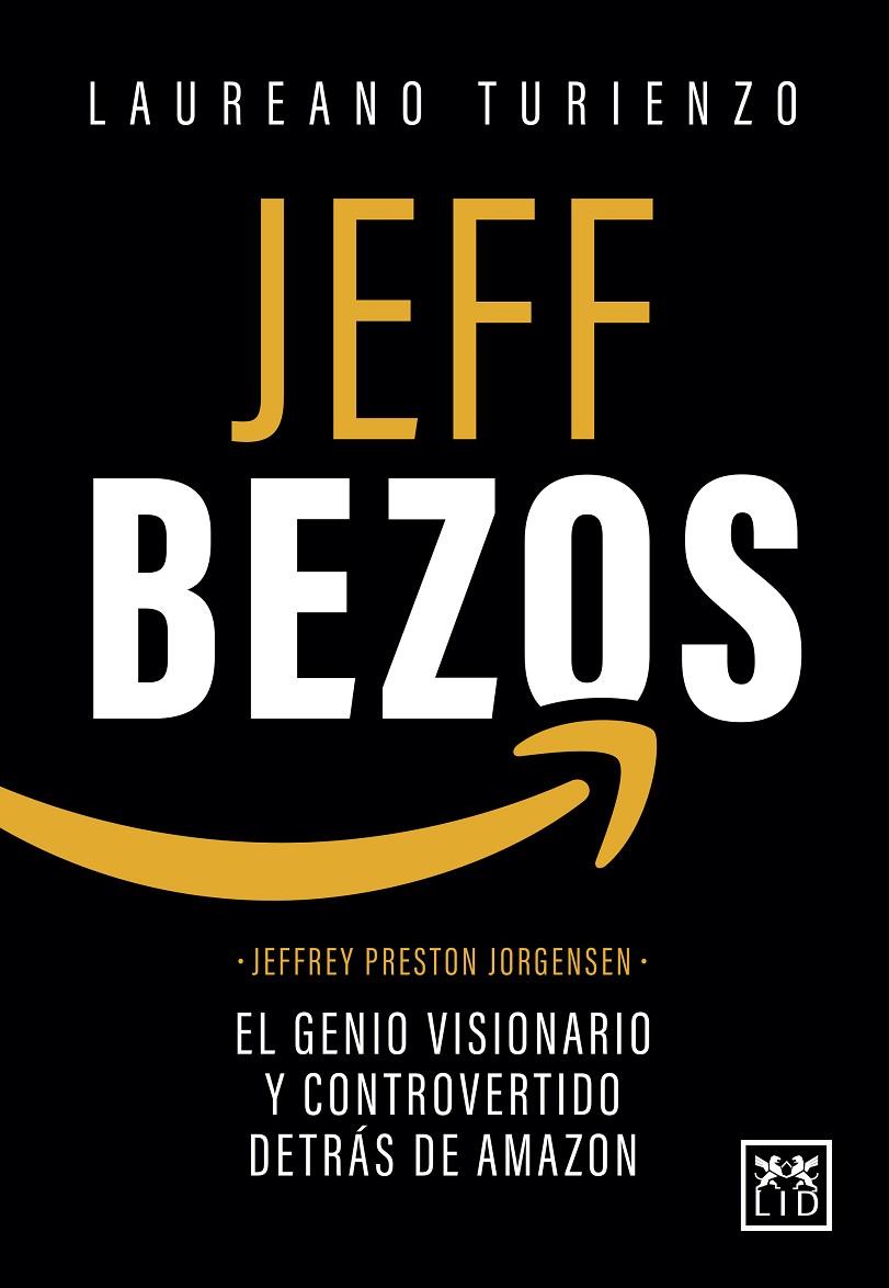JEFF BEZOS | 9788418952777 | LAUREANO TURIENZO ESTEBAN | Llibreria Online de Tremp
