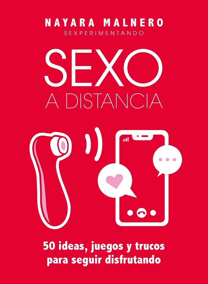 SEXO A DISTANCIA | 9788418260155 | MALNERO, NAYARA | Llibreria Online de Tremp