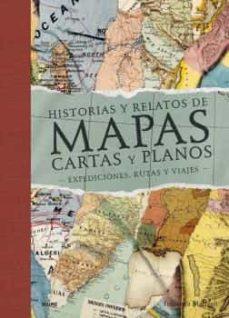 HISTORIAS Y RELATOS DE MAPAS, CARTAS Y PLANOS (2022) | 9788419094612 | MATTÉOLI, FRANCISCA | Llibreria Online de Tremp