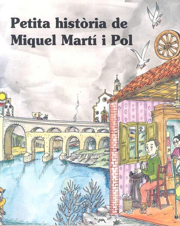PETITA HISTORIA DE MIQUEL MARTI I POL | 9788483344408 | FARRES ARDERIU, PERE-BAYES, PILARIN
