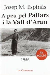 A PEU PEL PALLARS I LA VALL D'ARAN | 9788488791795 | ESPINAS, JOSEP M. | Llibreria Online de Tremp
