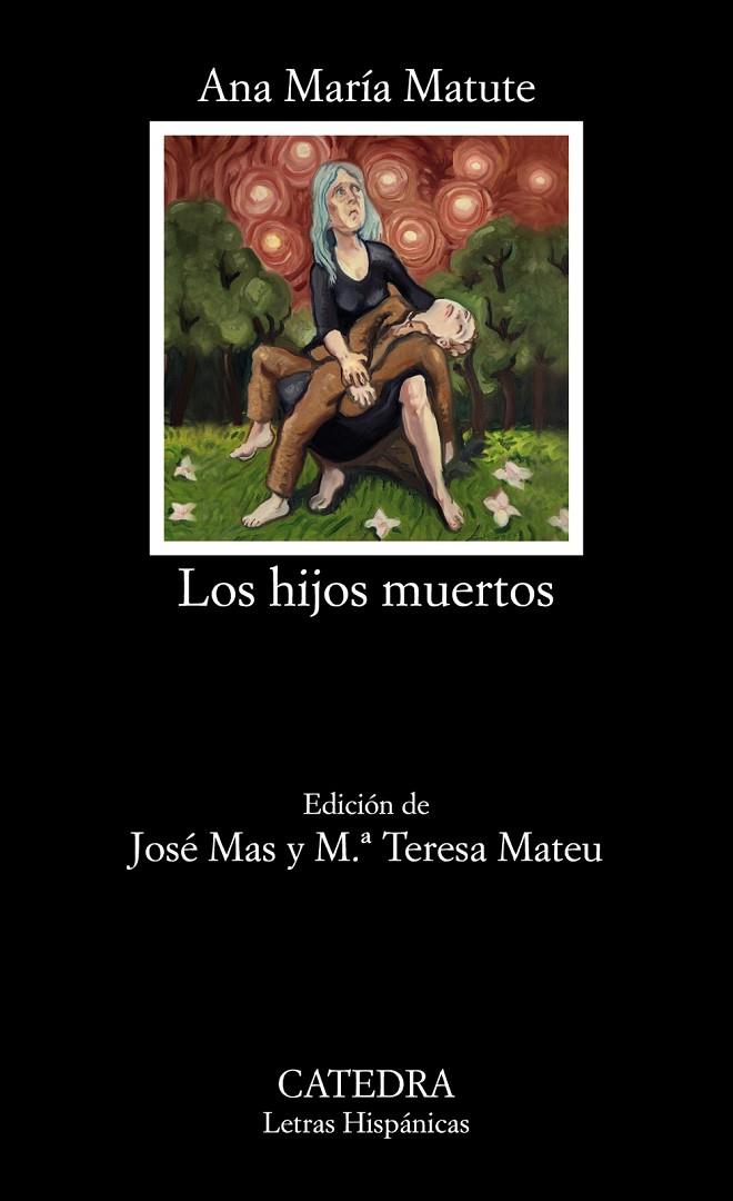 LOS HIJOS MUERTOS | 9788437635651 | MATUTE, ANA MARÍA | Llibreria Online de Tremp