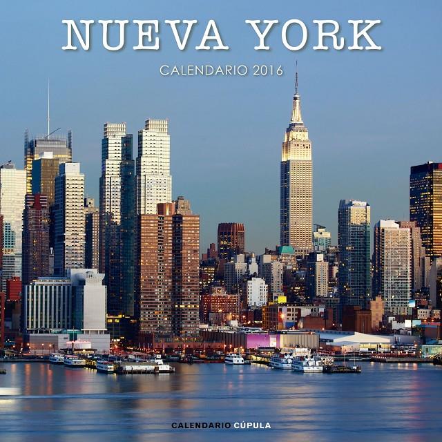 CALENDARIO NUEVA YORK 2016 | 9788448021641 | AA. VV. | Llibreria Online de Tremp
