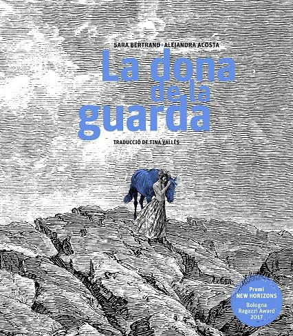 LA DONA DE LA GUARDA | 9788499759470 | BERTRAND, SARA/ACOSTA, ALEJANDRA/VALLÈS LÓPEZ, TINA | Llibreria Online de Tremp