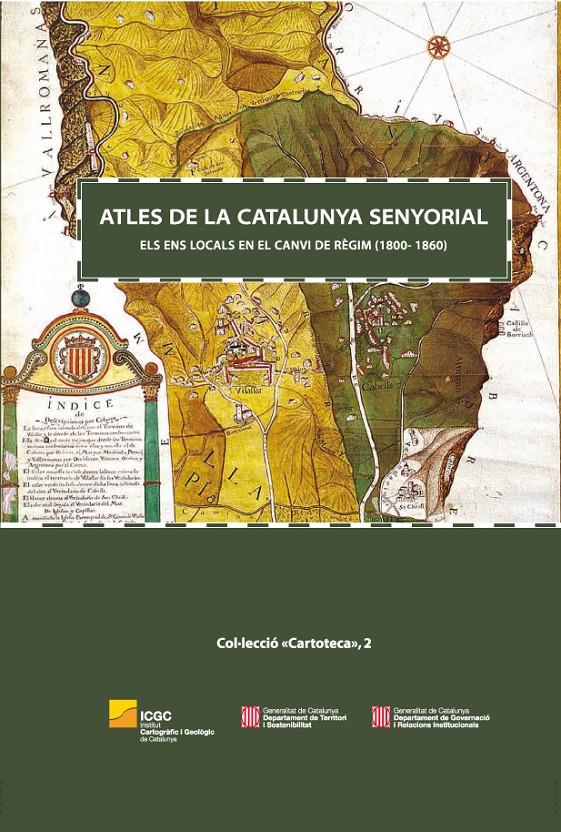 ATLES DE LA CATALUNYA SENYORIAL | 9788423207947 | BURGUEÑO RIVERO, JESÚS/GRAS CASANOVAS, M. MERCÈ | Llibreria Online de Tremp