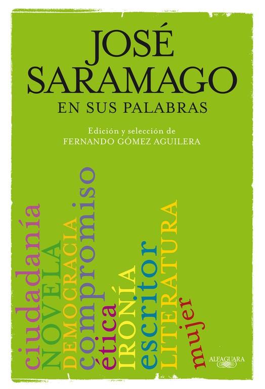 SARAMAGO EN SUS PALABRAS | 9788420406633 | SARAMAGO, JOSE | Llibreria Online de Tremp