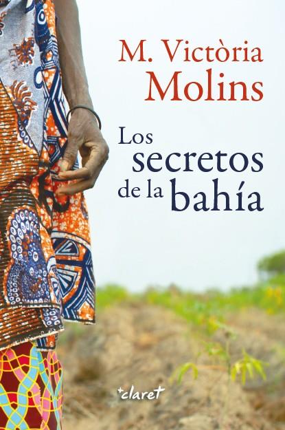 LOS SECRETOS DE LA BAHÍA | 9788491362852 | MOLINS I GOMILA, MARIA VICTÒRIA | Llibreria Online de Tremp