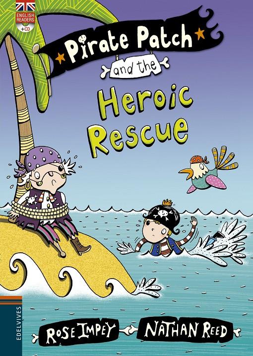 PIRATE PATCH AND THE HEROIX RESCUE | 9788426398444 | ROSE IMPEY | Llibreria Online de Tremp