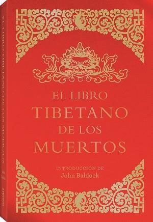 LIBRO TIBETANO DE LOS MUERTOS | 9789463595278 | BALDOCK, JOHN | Llibreria Online de Tremp