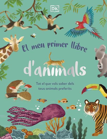 EL MEU PRIMER LLIBRE D'ANIMALS | 9780241682135 | DK | Llibreria Online de Tremp