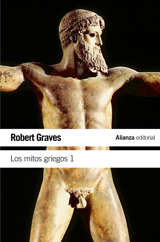 LOS MITOS GRIEGOS, 1 | 9788420643489 | GRAVES, ROBERT | Llibreria Online de Tremp