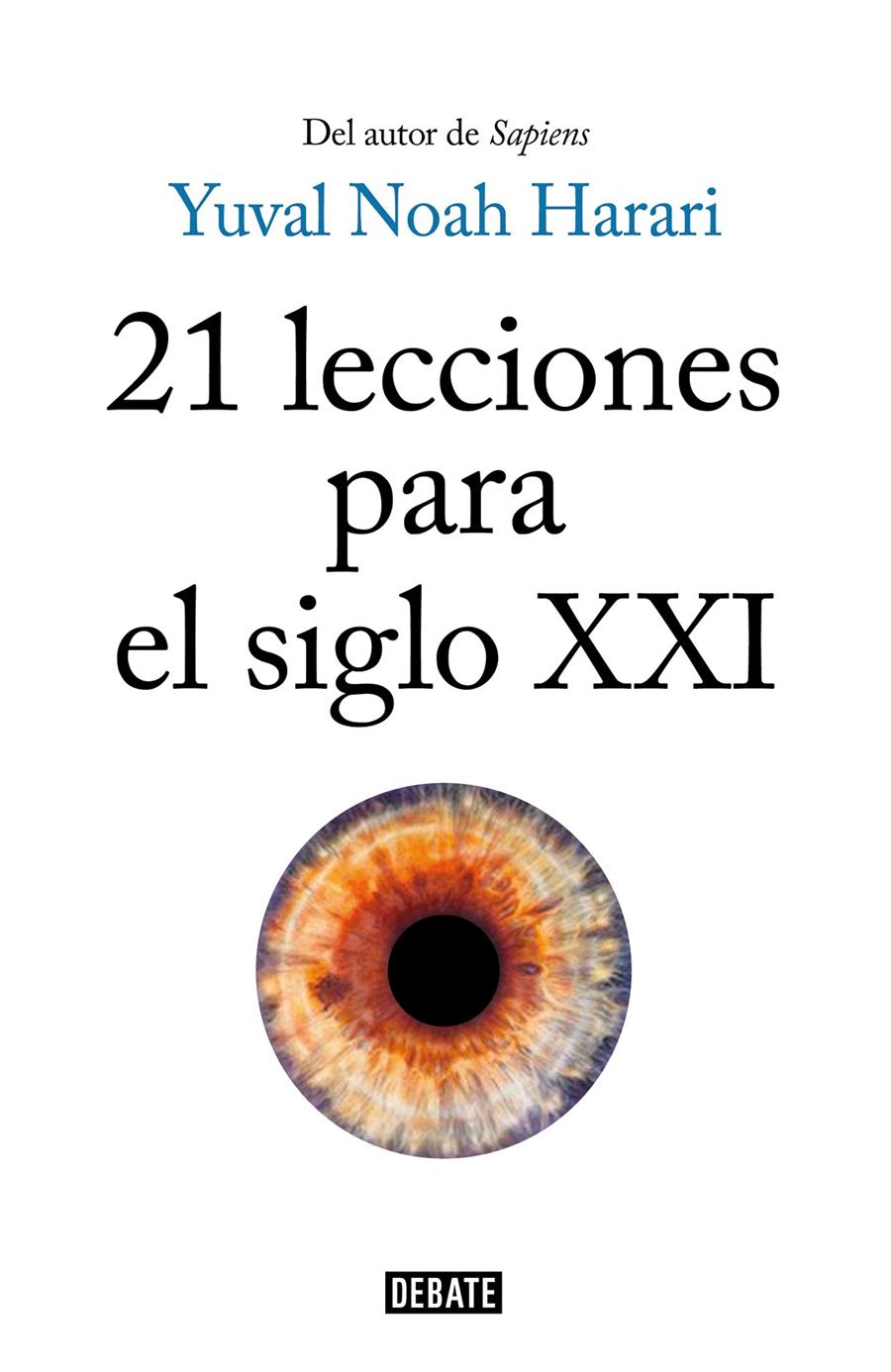 21 LECCIONES PARA EL SIGLO XXI | 9788499928678 | HARARI, YUVAL NOAH | Llibreria Online de Tremp