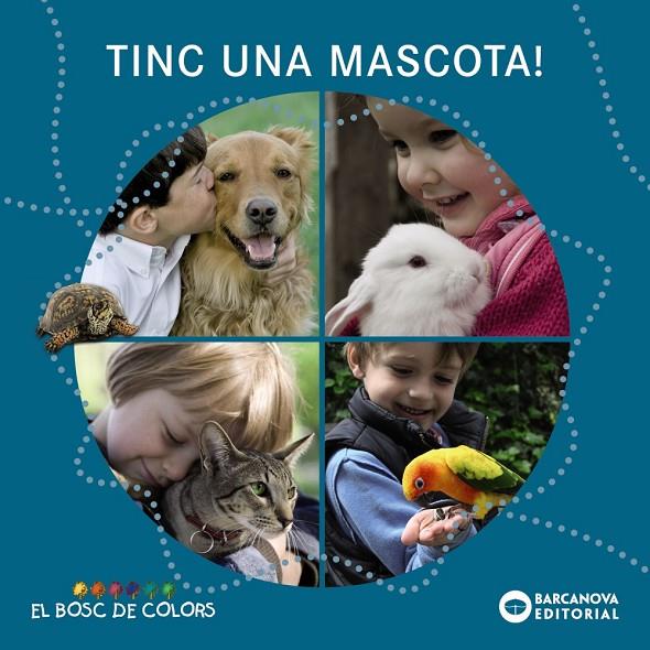 TINC UNA MASCOTA! | 9788448932732 | BALDÓ, ESTEL/GIL, ROSA/SOLIVA, MARIA | Llibreria Online de Tremp