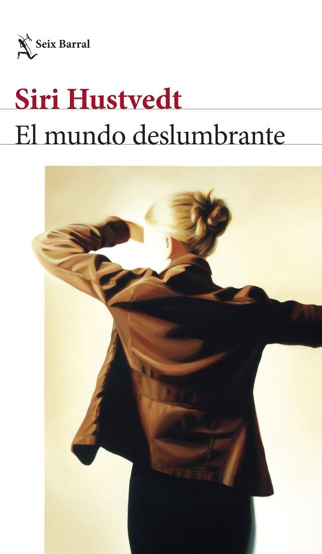 EL MUNDO DESLUMBRANTE | 9788432242786 | HUSTVEDT, SIRI | Llibreria Online de Tremp