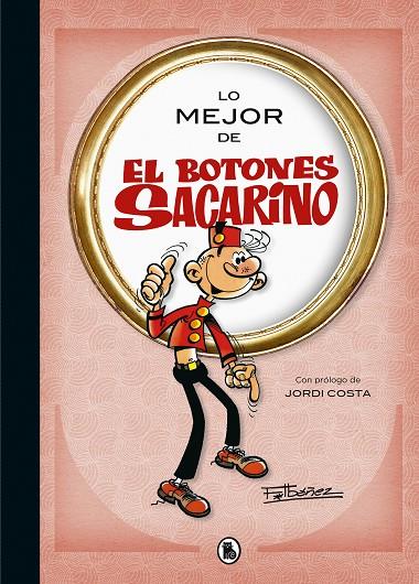 LO MEJOR DE EL BOTONES SACARINO (LO MEJOR DE...) | 9788402424020 | IBÁÑEZ, FRANCISCO | Llibreria Online de Tremp