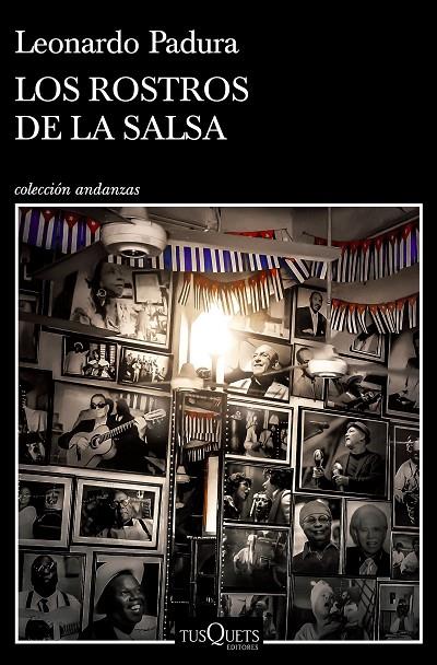 LOS ROSTROS DE LA SALSA | 9788411070157 | PADURA, LEONARDO | Llibreria Online de Tremp