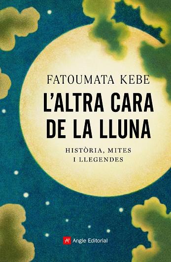 L'ALTRA CARA DE LA LLUNA | 9788418197178 | KEBE, FATOUMATA | Llibreria Online de Tremp