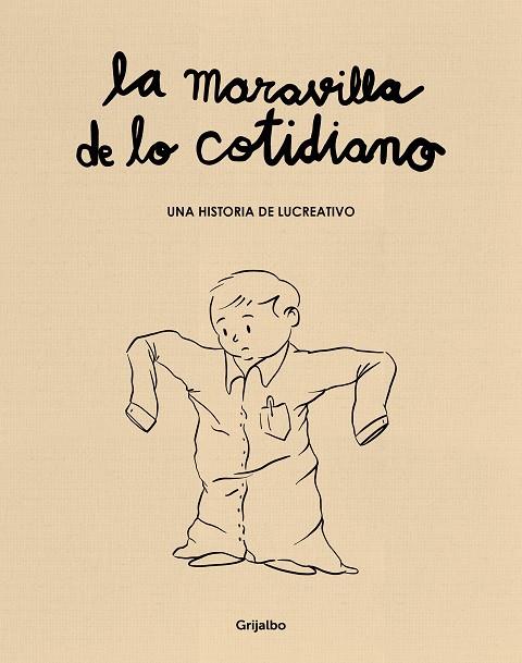 LA MARAVILLA DE LO COTIDIANO | 9788425361050 | LUCREATIVO, | Llibreria Online de Tremp