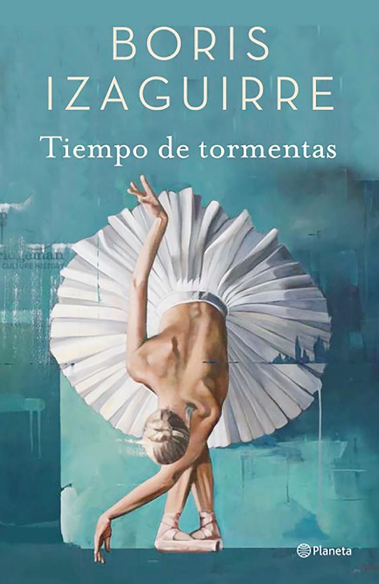 TIEMPO DE TORMENTAS | 9788408182672 | IZAGUIRRE, BORIS | Llibreria Online de Tremp