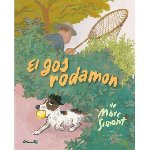 EL GOS RODAMON | 9788484706366 | SIMONT, MARC | Llibreria Online de Tremp