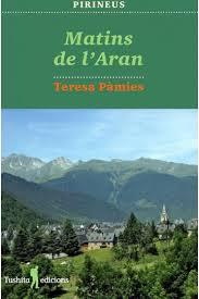 MATINS DE L'ARAN | 9788494895883 | PÀMIES BELTRAN, TERESA | Llibreria Online de Tremp