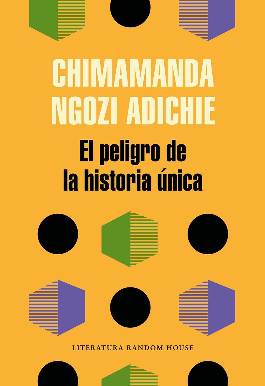 EL PELIGRO DE LA HISTORIA ÚNICA | 9788439733928 | CHIMAMANDA NGOZI ADICHIE | Llibreria Online de Tremp
