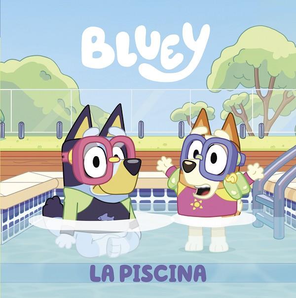 BLUEY. LA PISCINA  | 9788448863999 | BLUEY | Llibreria Online de Tremp