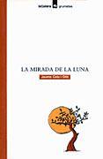 MIRADA DE LA LUNA, LA | 9788424686406 | CELA I OLLE, JAUME | Llibreria Online de Tremp