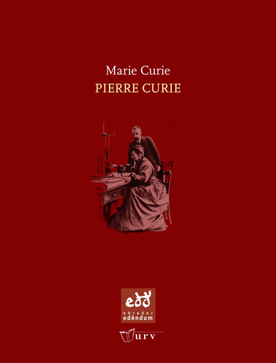 PIERRE CURIE | 9788493759001 | CURIE, MARIE | Llibreria Online de Tremp