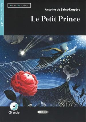 LE PETIT PRINCE (+CD).(LIRE ET S'ENTRAINER) | 9788853016393