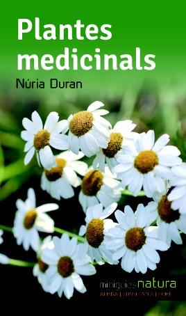 PLANTES MEDICINALS | 9788490342480 | DURAN, NÚRIA | Llibreria Online de Tremp