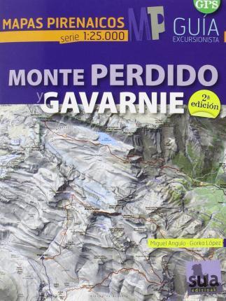 MONTE PERDIDO Y GAVARNIE | 9788482165714 | LOPEZ CALLEJA, GORKA