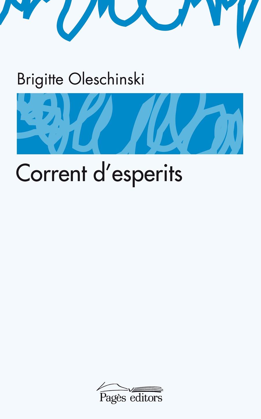 CORRENT D'ESPERITS | 9788497796323 | OLESCHINSKI, BRIGITTE | Llibreria Online de Tremp