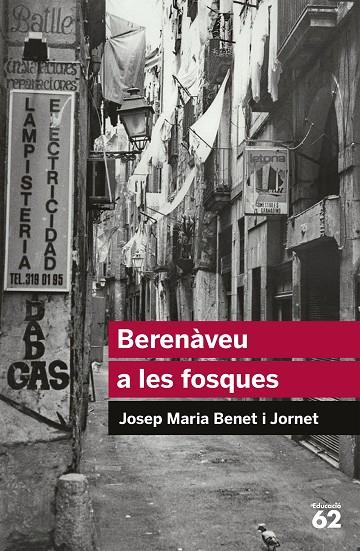 BERENÀVEU A LES FOSQUES | 9788492672998 | BENET JORNET, JOSEP MARIA | Llibreria Online de Tremp