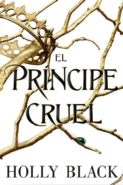 EL PRÍNCIPE CRUEL | 9788417390617 | BLACK, HOLLY | Llibreria Online de Tremp