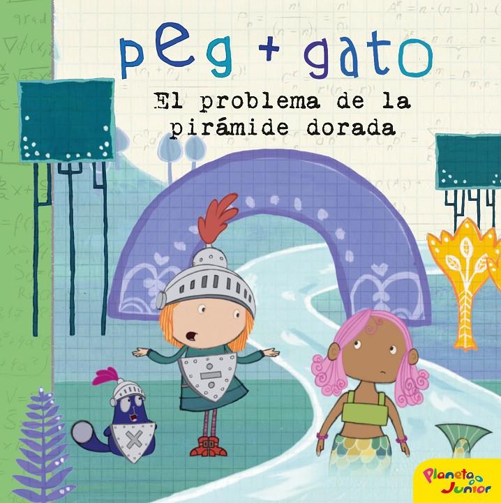 PEG + GATO. EL PROBLEMA DE LA PIRÁMIDE DORADA | 9788408206460 | PEG + GATO | Llibreria Online de Tremp