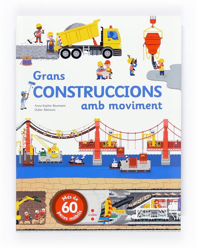 GRANS CONSTRUCCIONS AMB MOVIMENT | 9788466135993 | BAUMANN, ANNE-SOPHIE | Llibreria Online de Tremp
