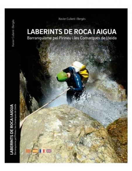 LABERINTS DE ROCA I AIGUA | 9788409190232 | CULLERÉ I BERGÉS, XAVIER | Llibreria Online de Tremp