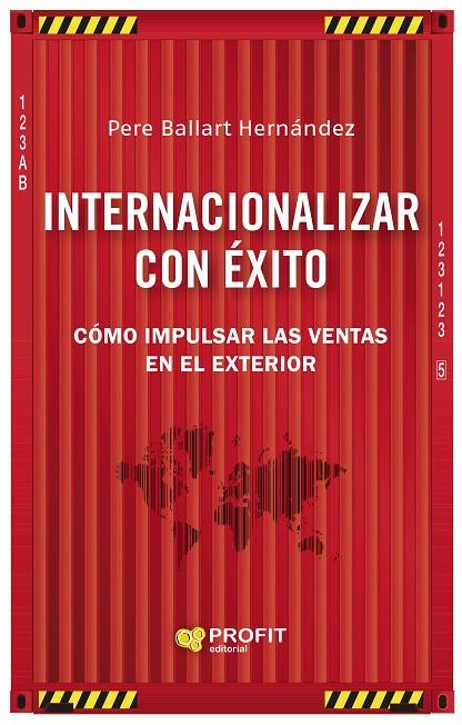 INTERNACIONALIZAR CON ÉXITO | 9788418464577 | BALLART HERNANDEZ, PERE | Llibreria Online de Tremp