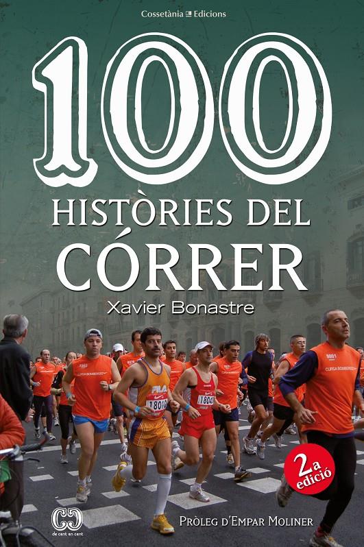 100 HISTÒRIES DEL CÓRRER | 9788490348055 | BONASTRE I THIÓ, XAVIER | Llibreria Online de Tremp