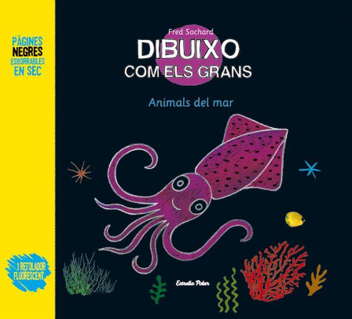 DIBUIXO COM ELS GRANS. ANIMALS DEL MAR | 9788499326689 | FRÉDÉRIC SOCHARD | Llibreria Online de Tremp