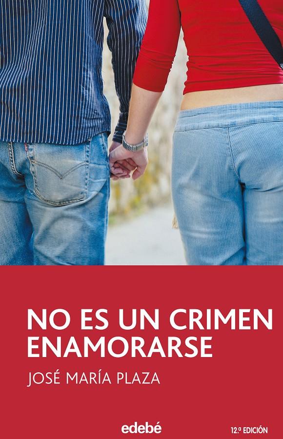 NO ES UN CRIMEN ENAMORARSE | 9788423675227 | PLAZA, JOSE MARIA | Llibreria Online de Tremp