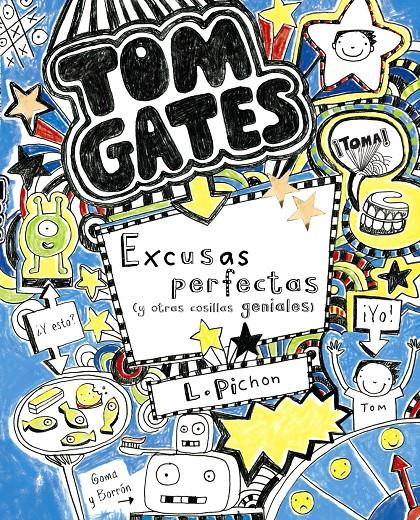 TOM GATES: EXCUSAS PERFECTAS (Y OTRAS COSILLAS GENIALES) | 9788421687659 | PICHON, LIZ | Llibreria Online de Tremp