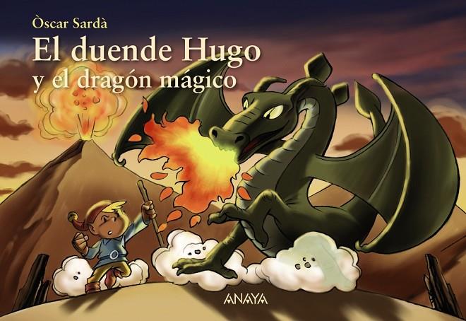 EL DUENDE HUGO Y EL DRAGÓN MÁGICO | 9788469886069 | SARDÀ, ÒSCAR | Llibreria Online de Tremp